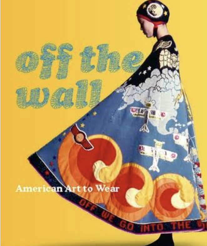 Off the Wall American Art To Wear